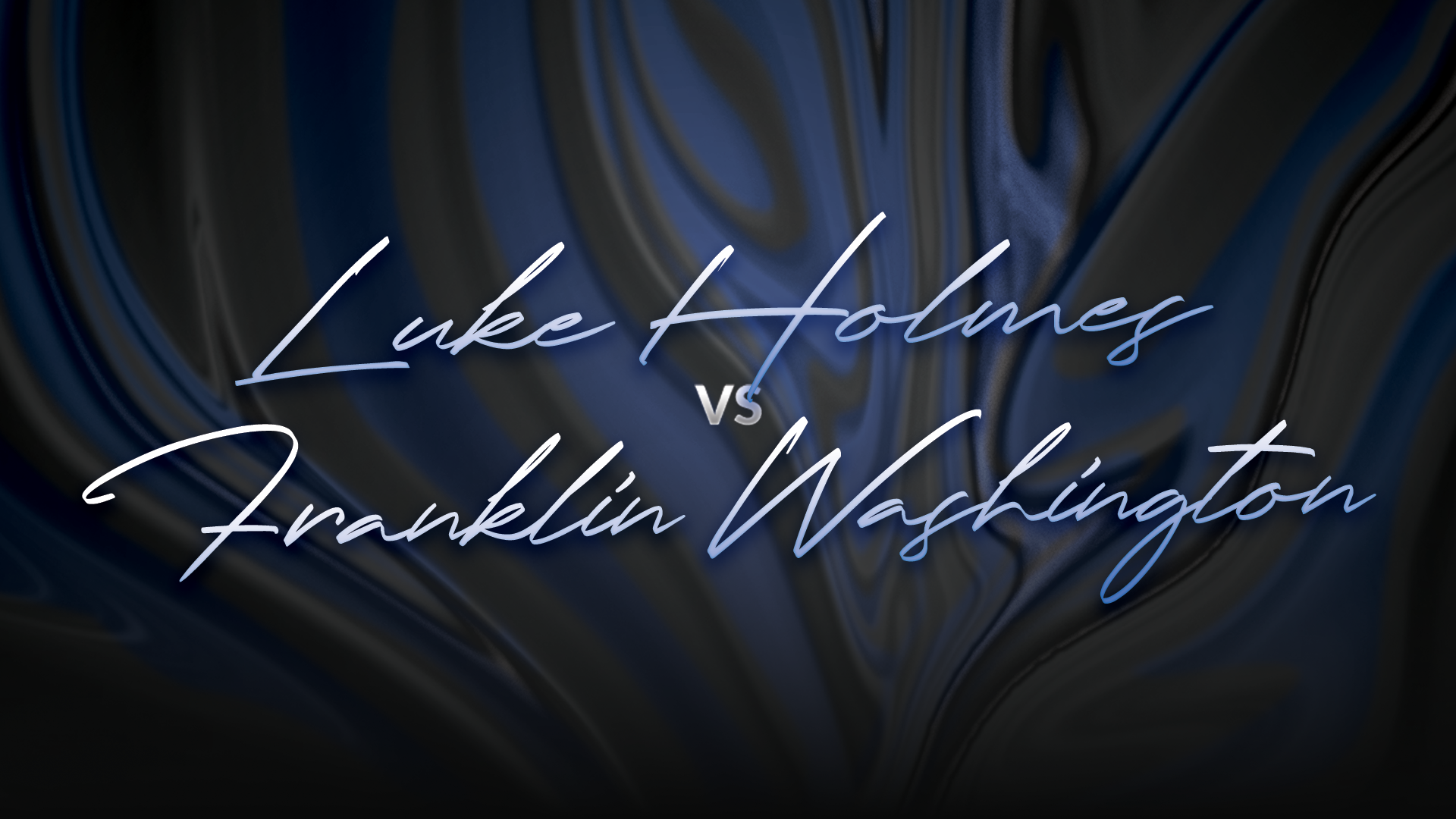 Luke Holmes vs Franklin Washington
