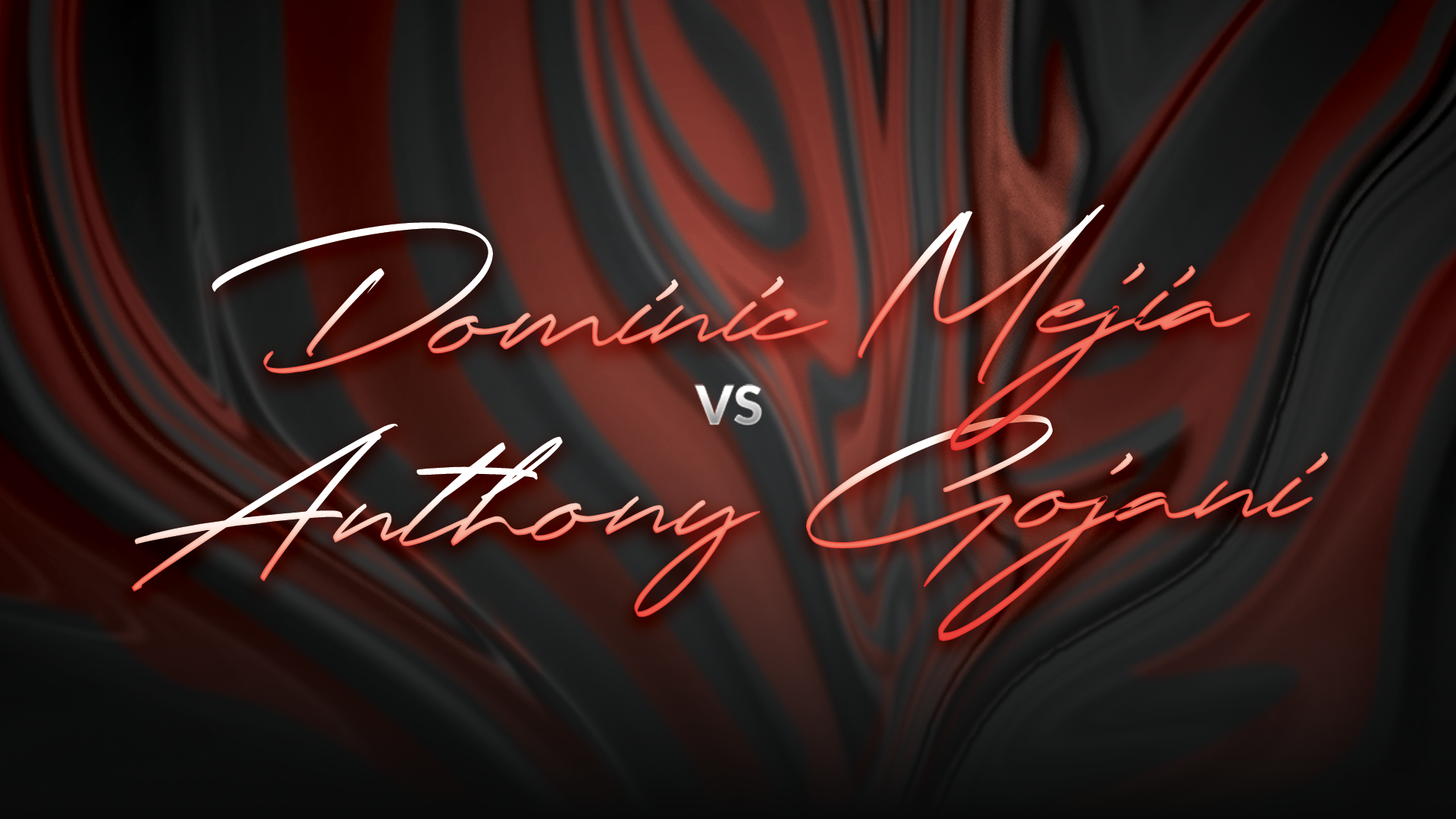 Dominic Mejia vs Anthony Gojani