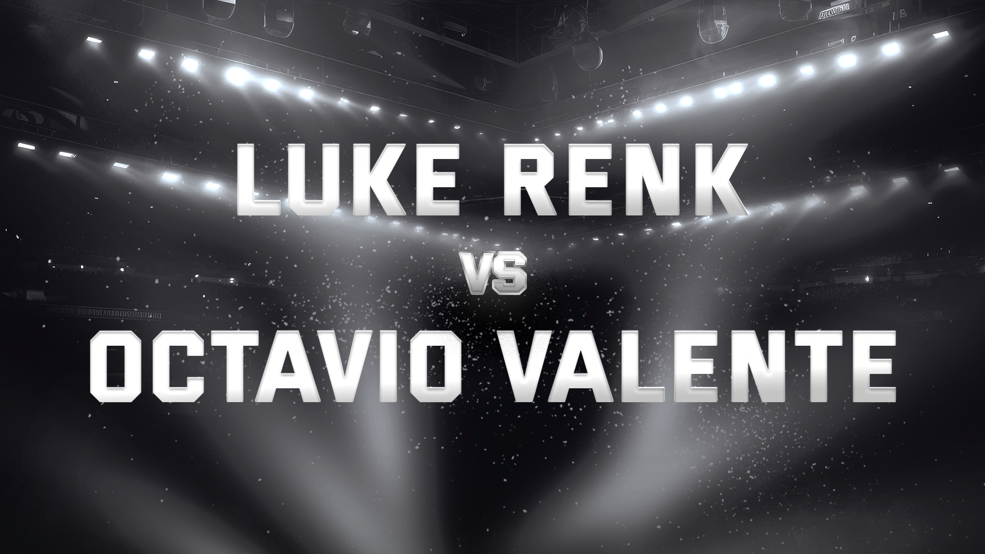 Luke Renk vs Octavio Valente