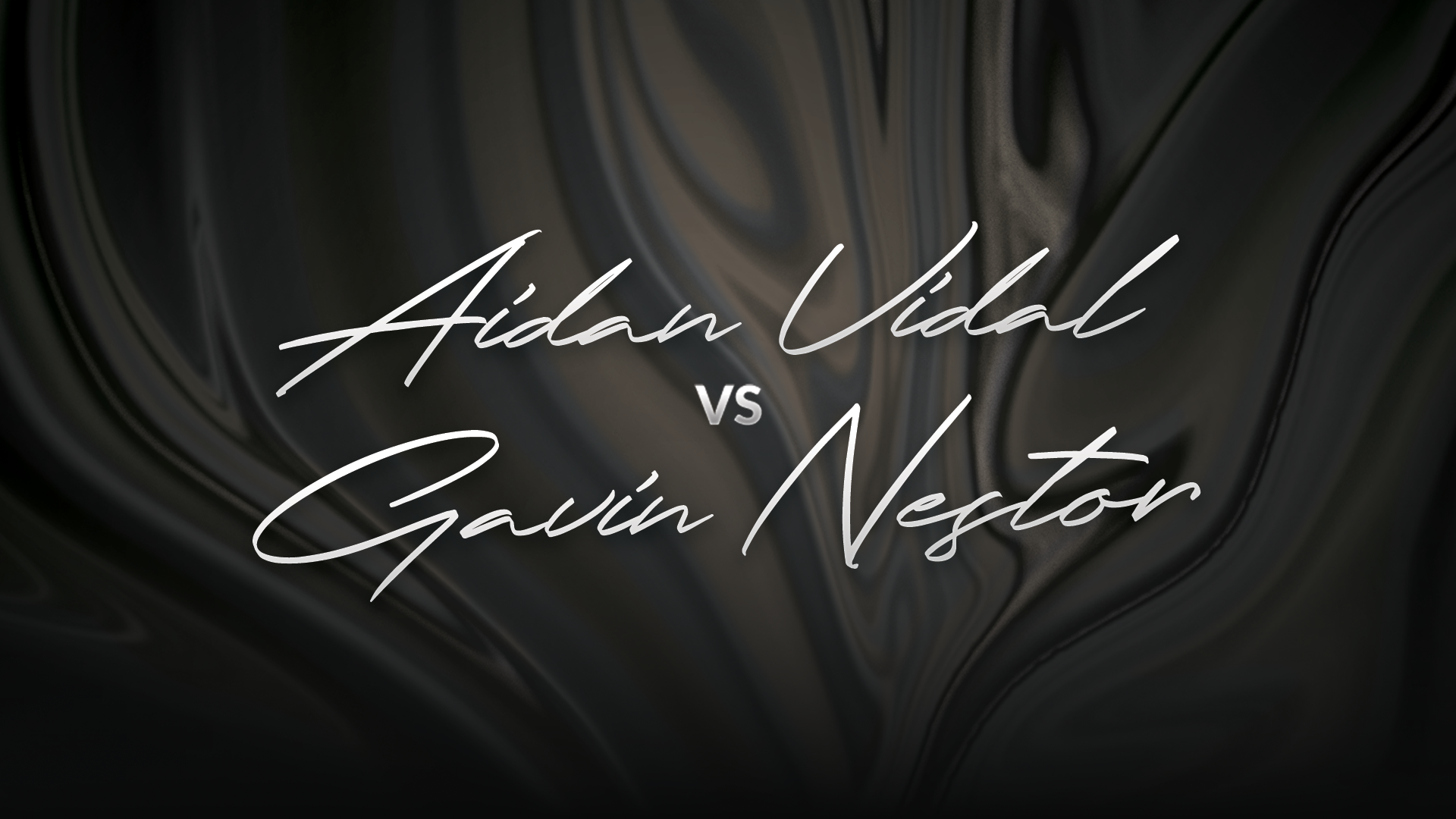 Aidan Vidal vs Gavin Nestor