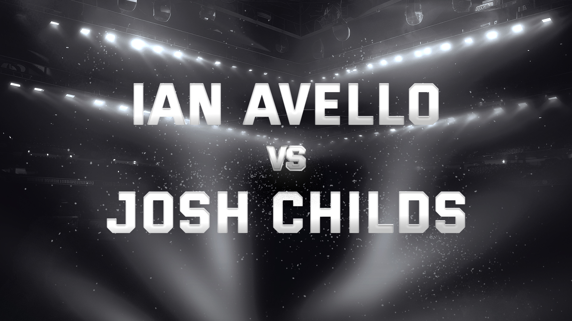 Ian Avello vs Josh Childs