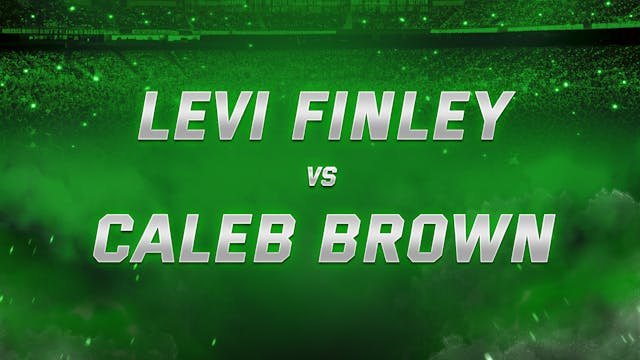 Levi Finley vs Caleb Brown