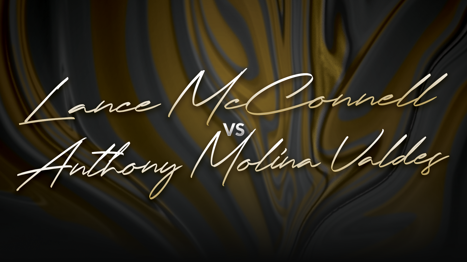 Lance McConnell vs Anthony Molina Valdes