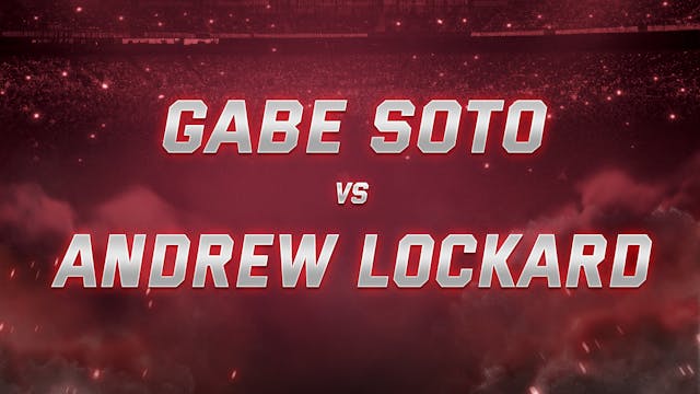 Gabe Soto vs Andrew Lockard