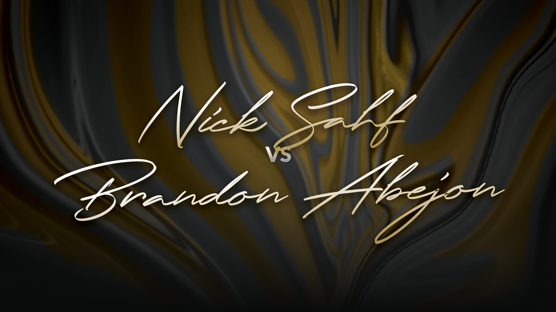 Nick Sahf vs Brandon Abejon