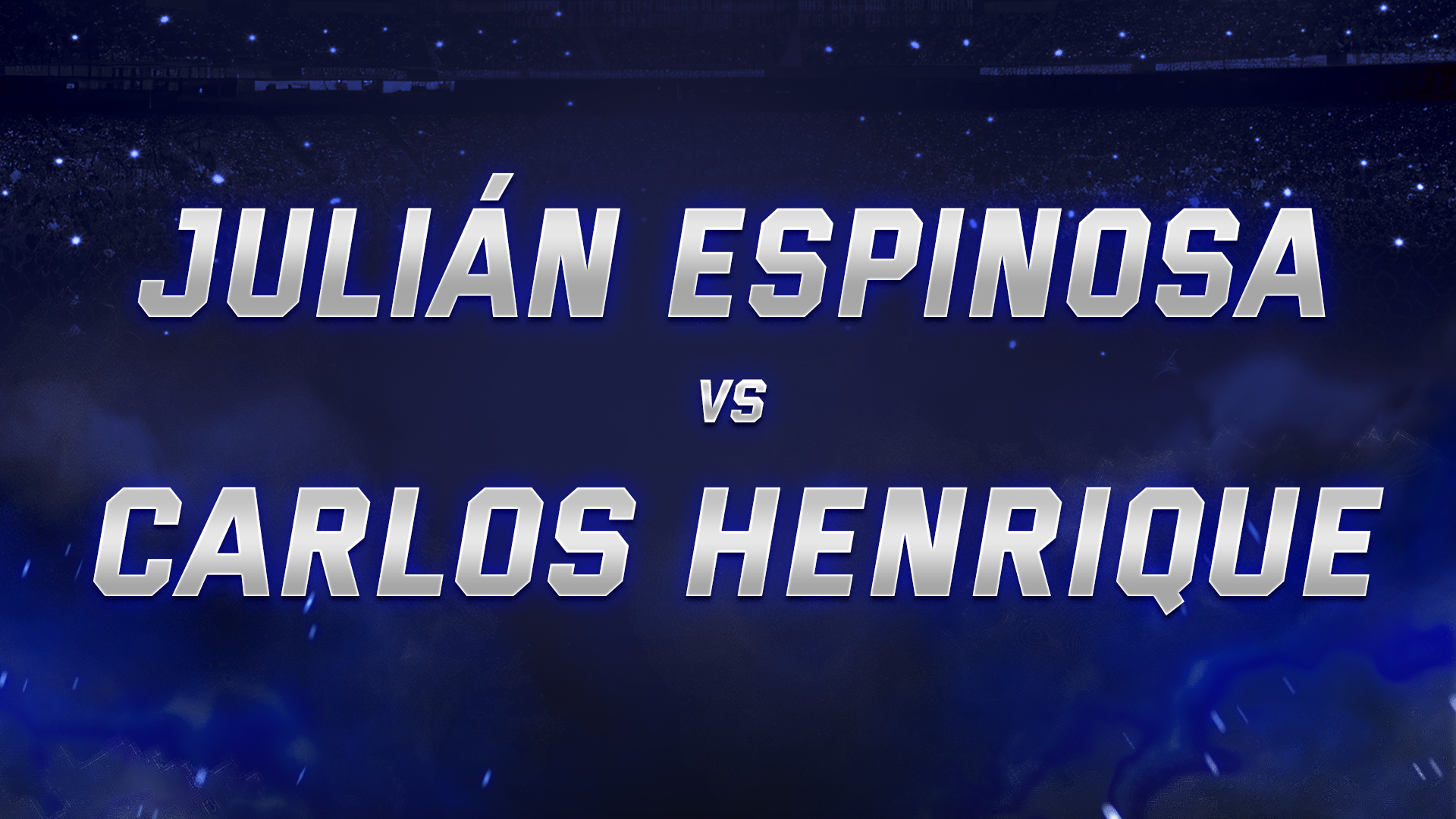 Julián Espinosa vs Carlos Henrique