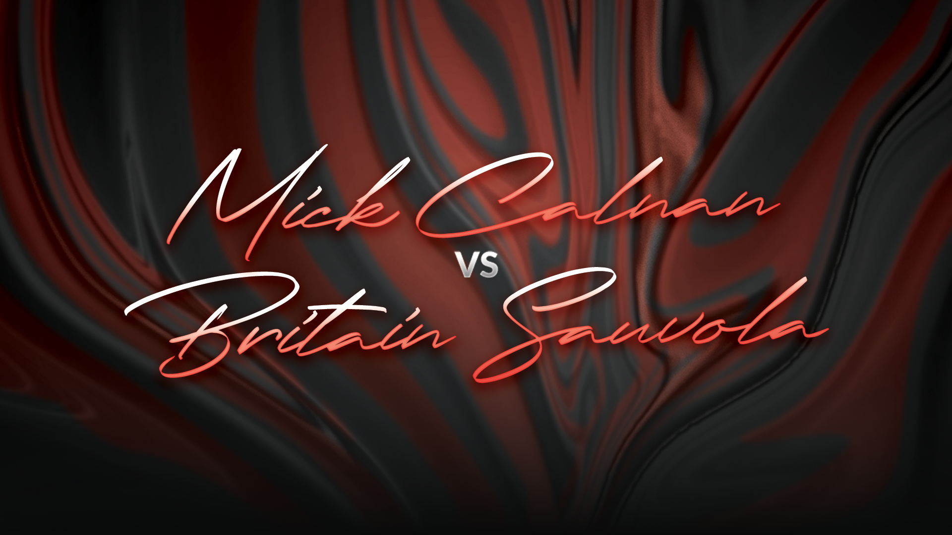 Mick Calnan vs Britain Sauvola