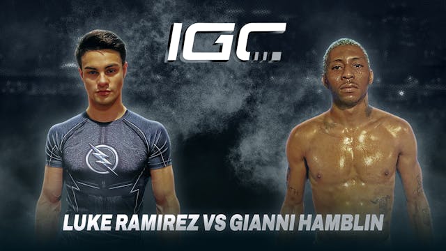 Luke Ramirez vs Gianni Hamblin