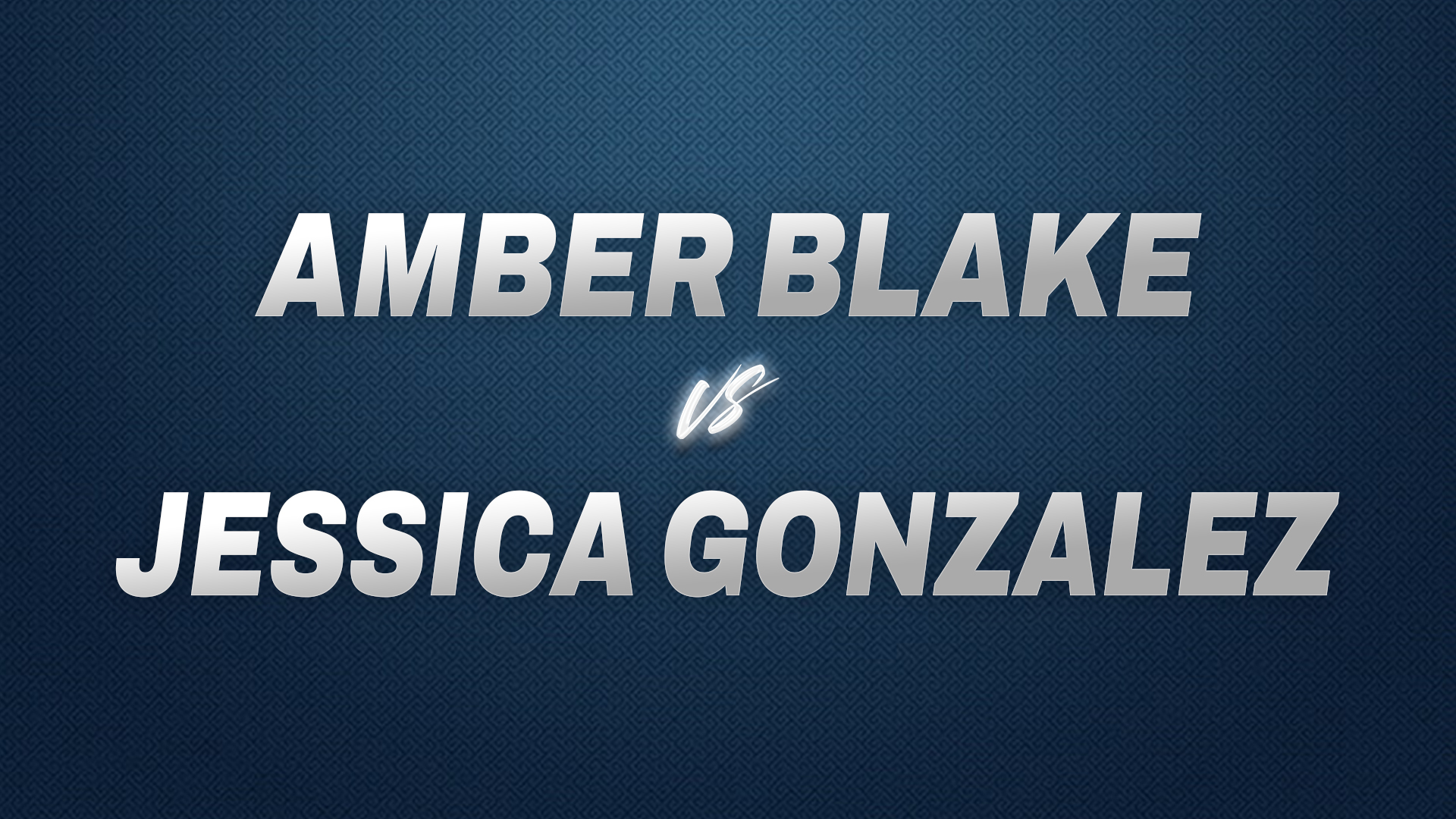 Amber Blake vs Jessica Gonzalez
