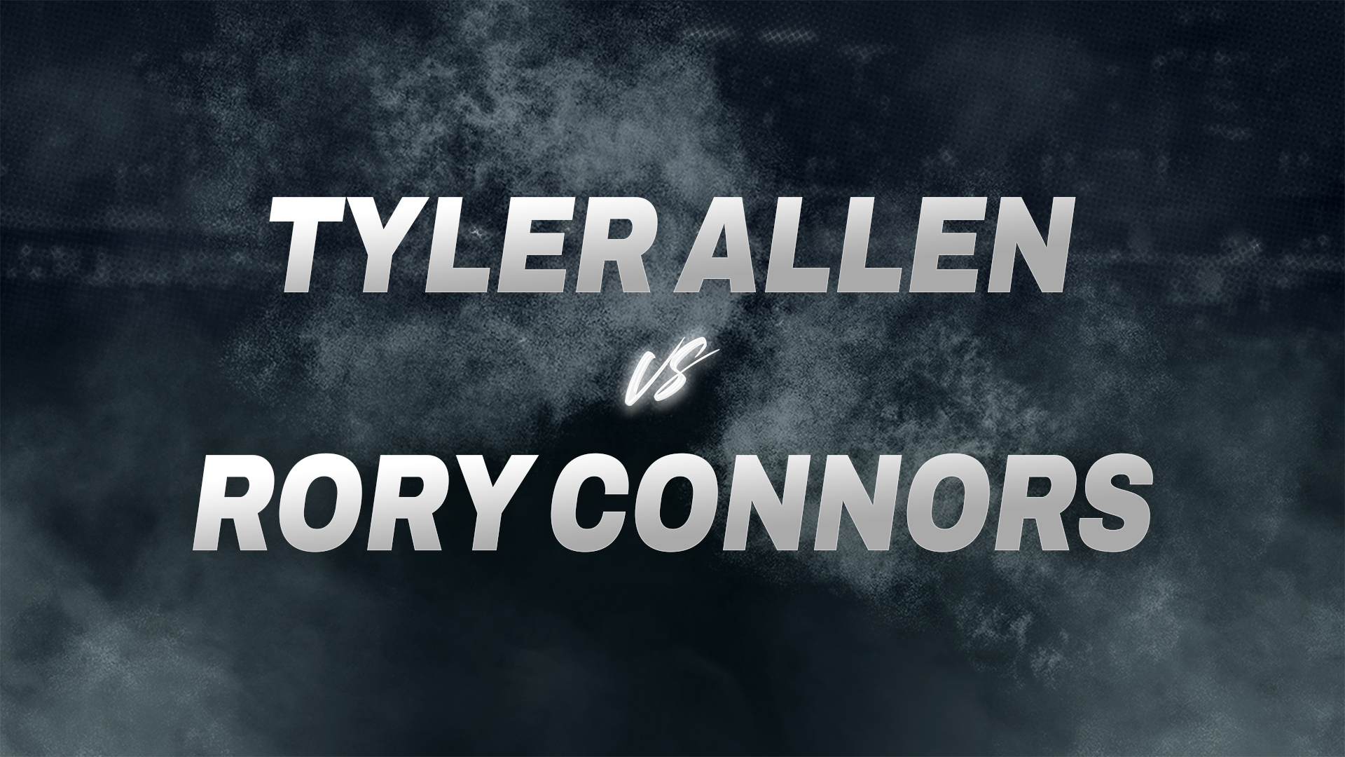 Tyler Allen vs Rory Connors