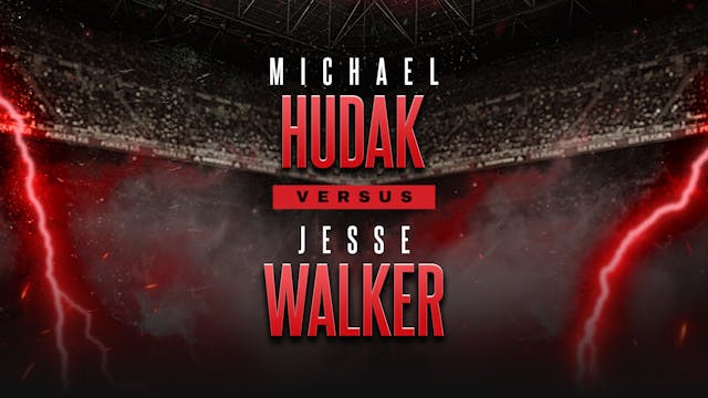 Michael Hudak vs Jesse Walker