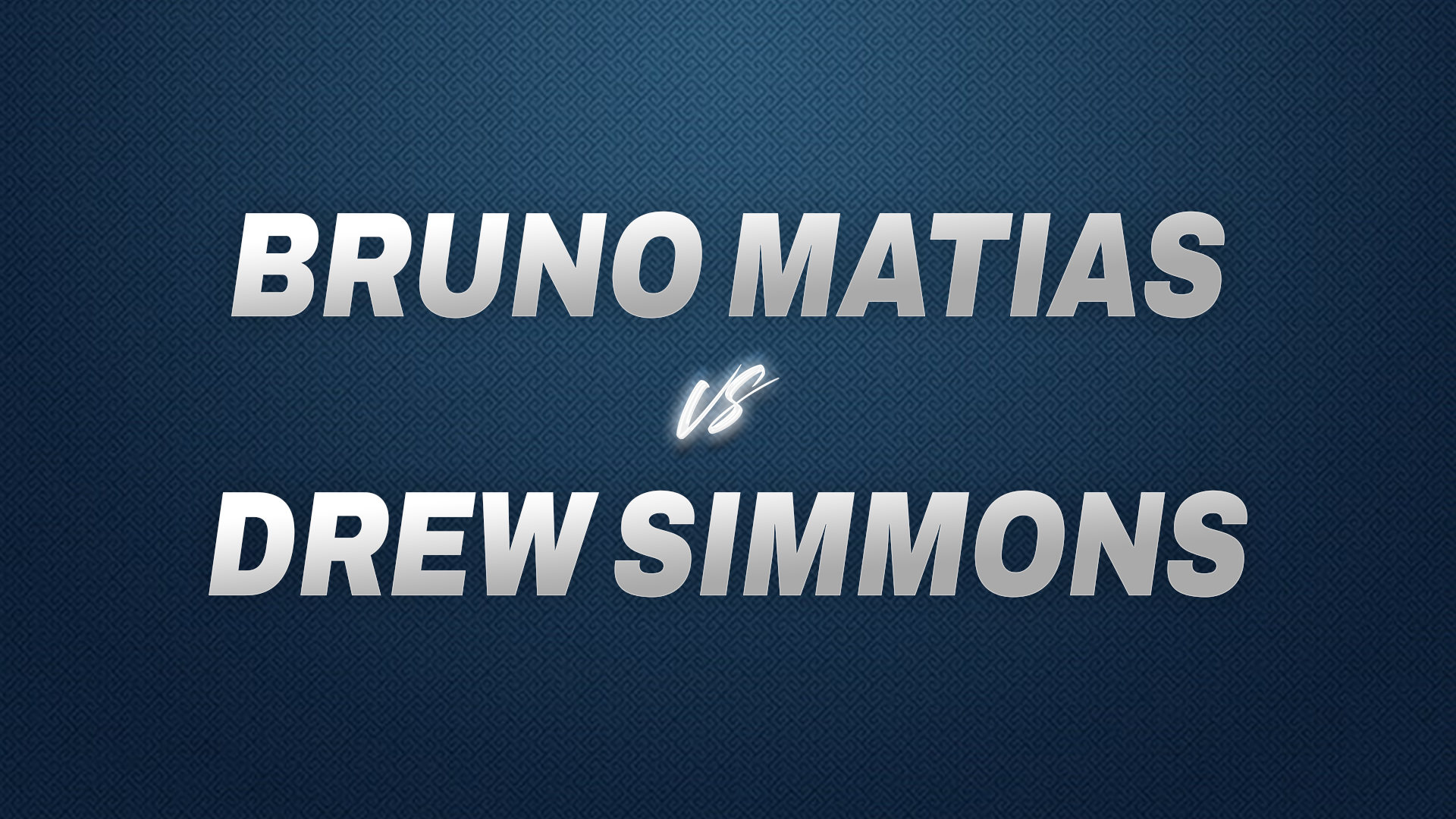 Bruno Matias vs Drew Simmons