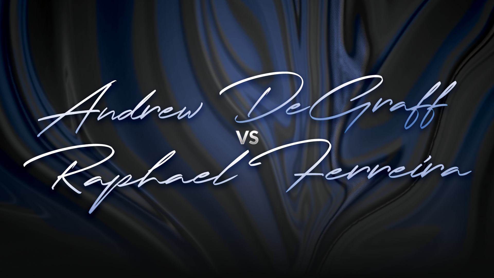 Andrew DeGraff vs Raphael Ferreira