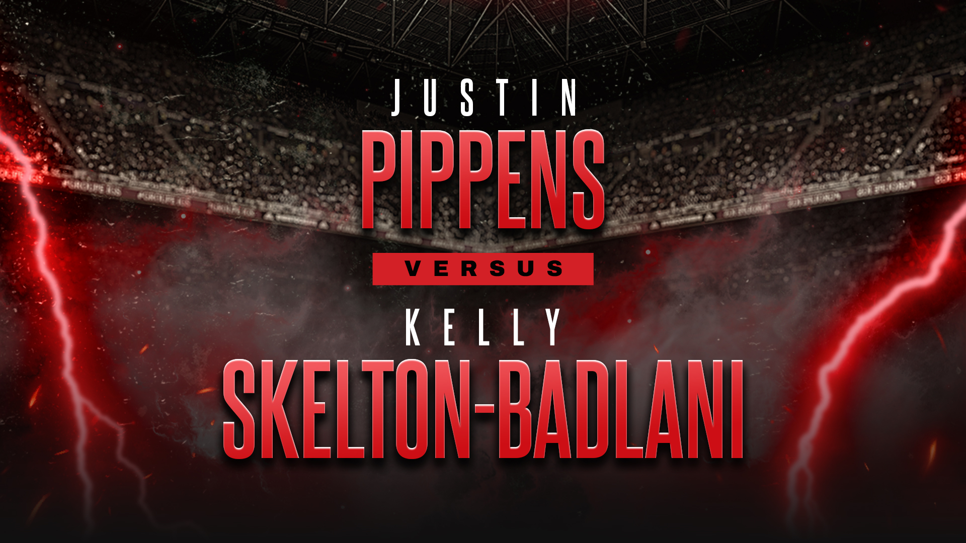 Justin Pippens vs Kelly Skelton-Badlani