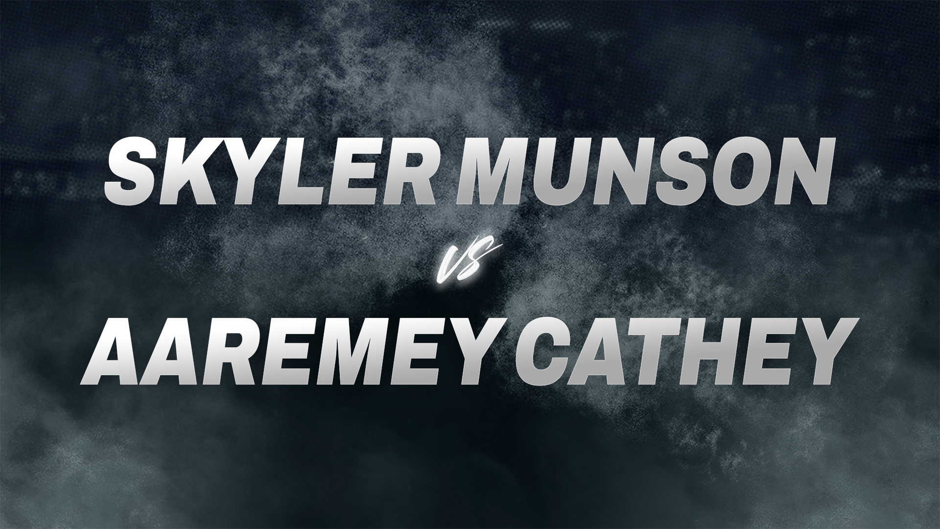 Skyler Munson vs Aaremey Cathey
