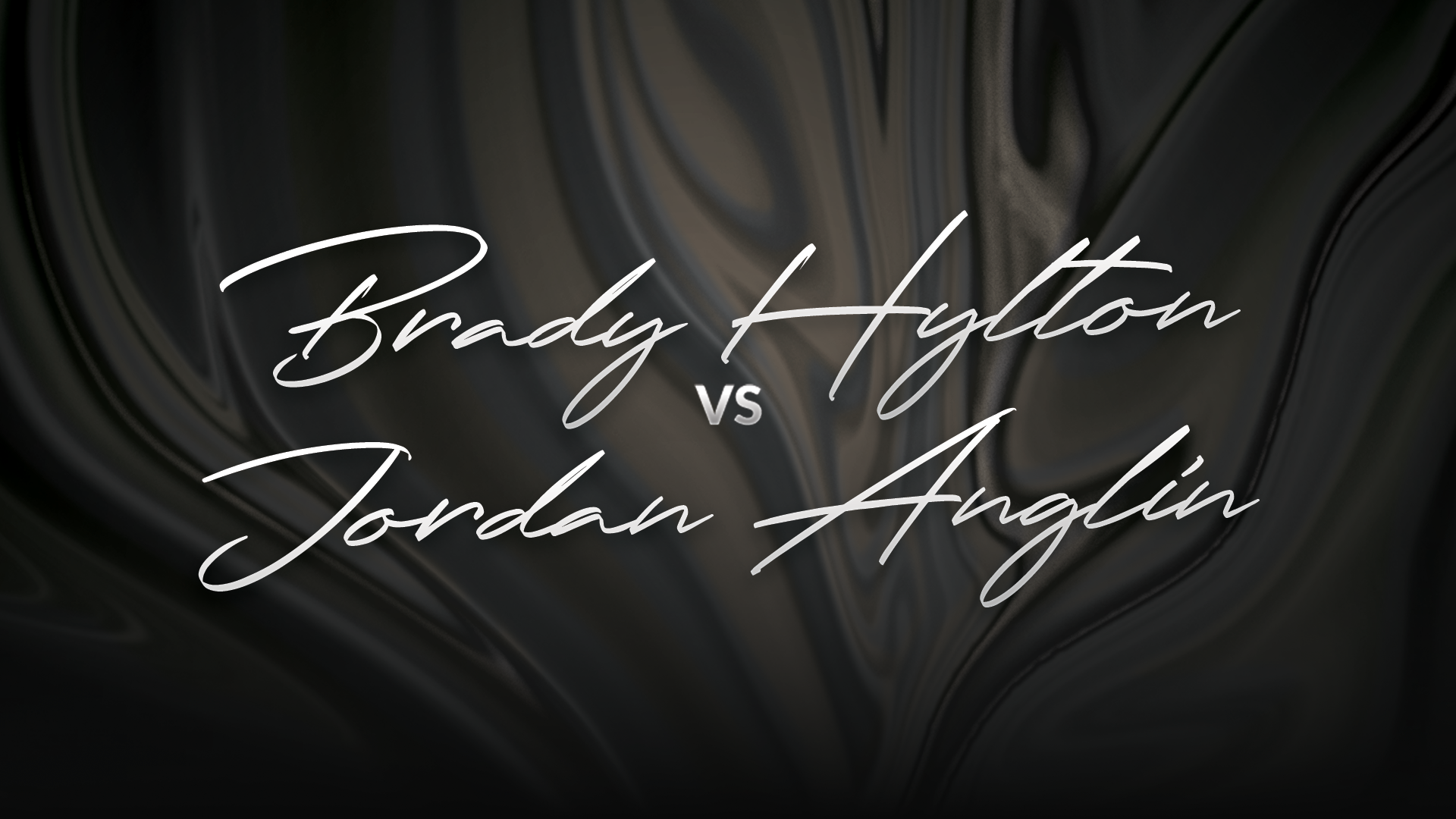 Brady Hylton vs Jordan Anglin