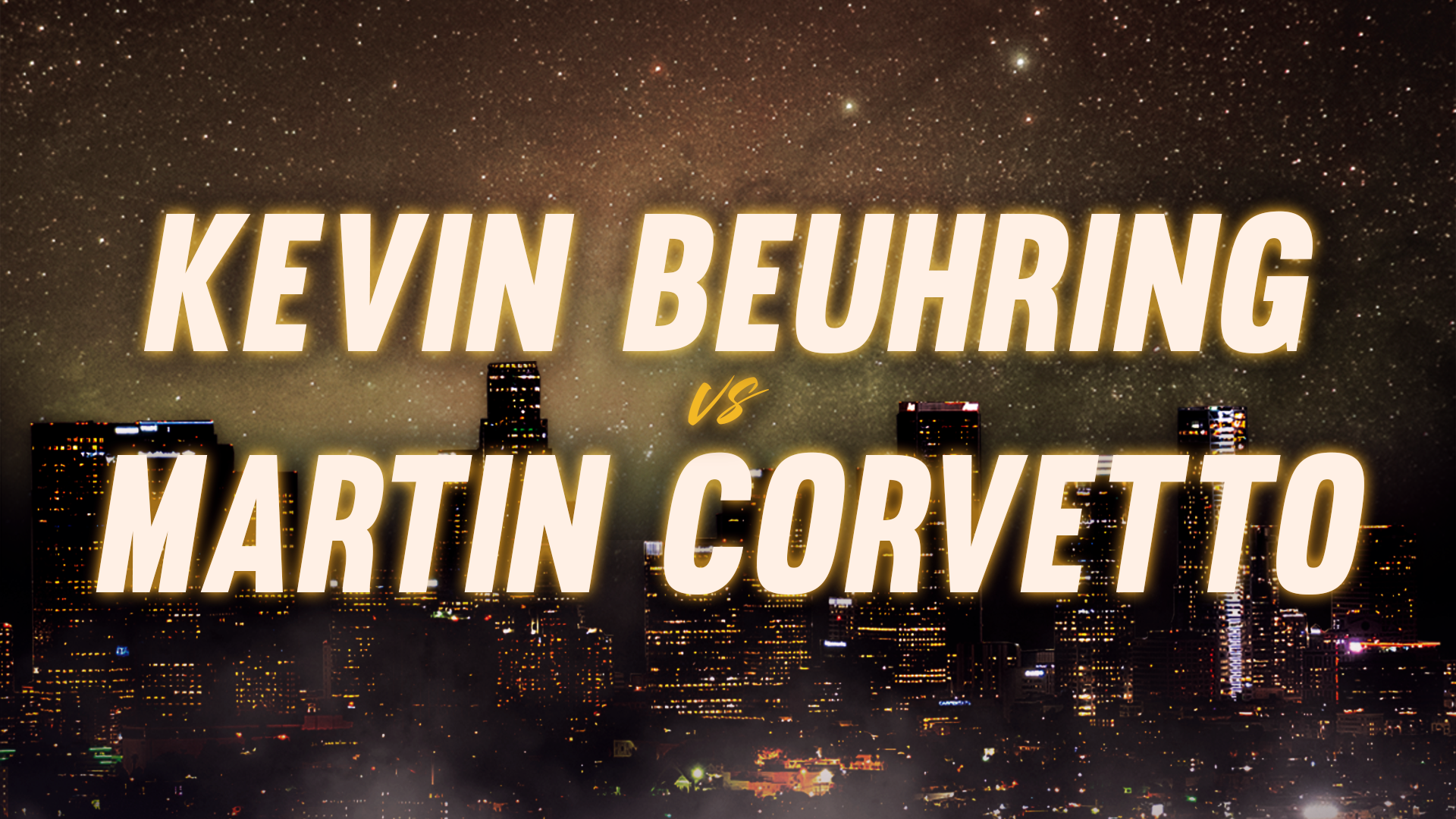 Kevin Beuhring vs Martin Corvetto