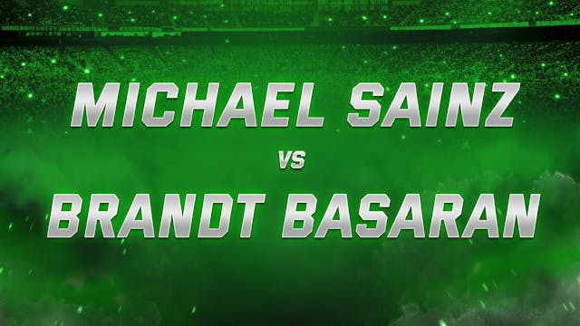 Michael Sainz vs Brandt Basaran