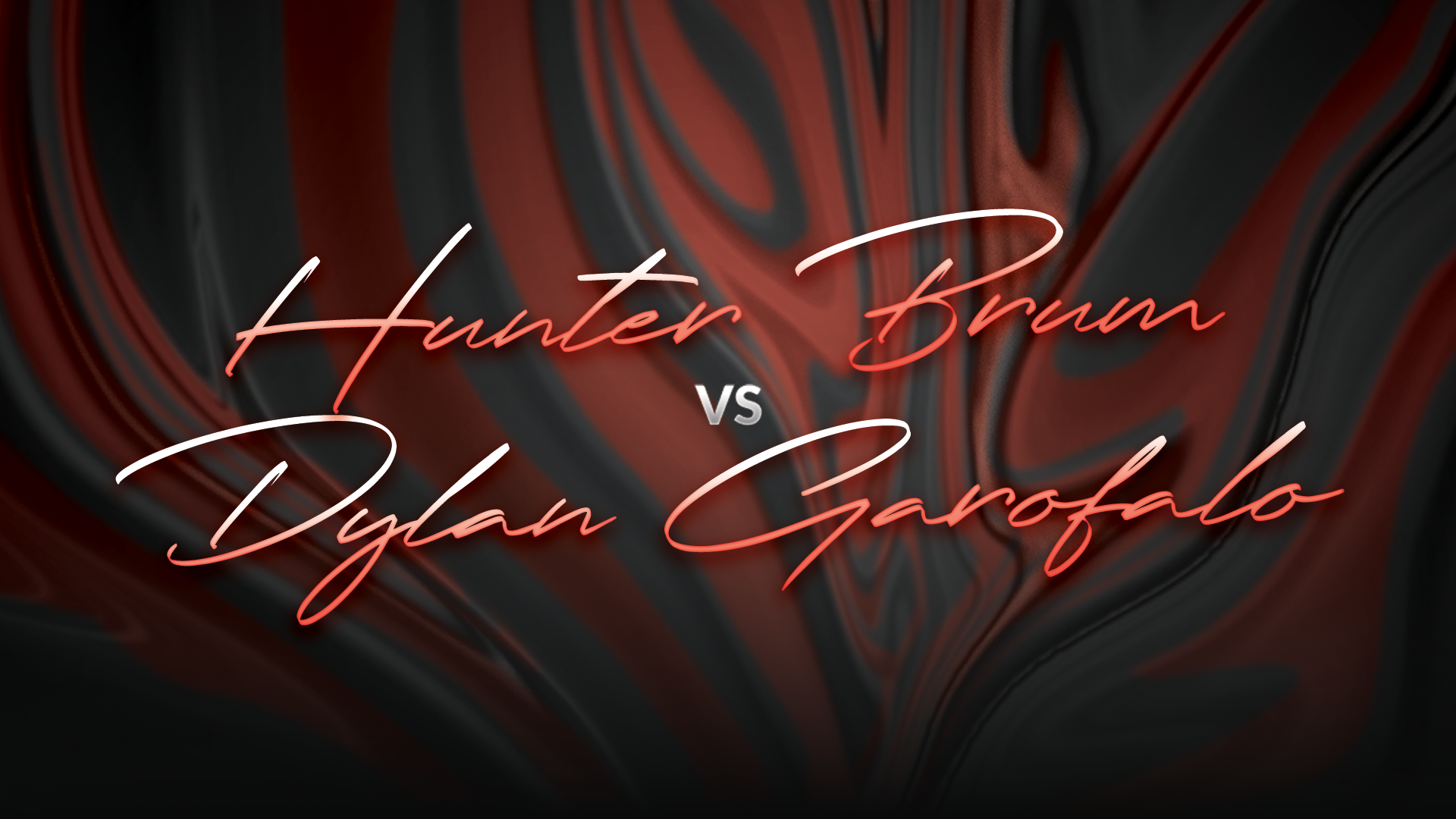 Hunter Brum vs Dylan Garofalo