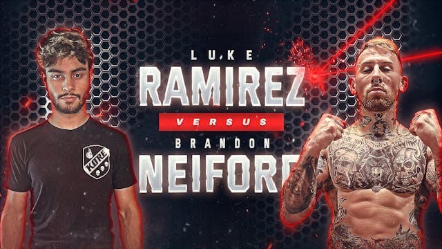 Luke Ramirez vs Brandon Neiford
