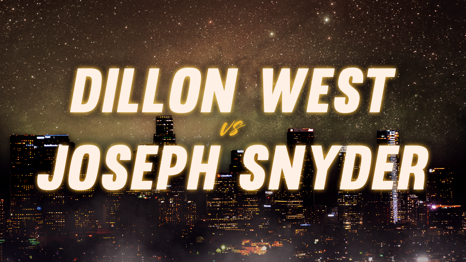 Dillon West vs Joseph Snyder