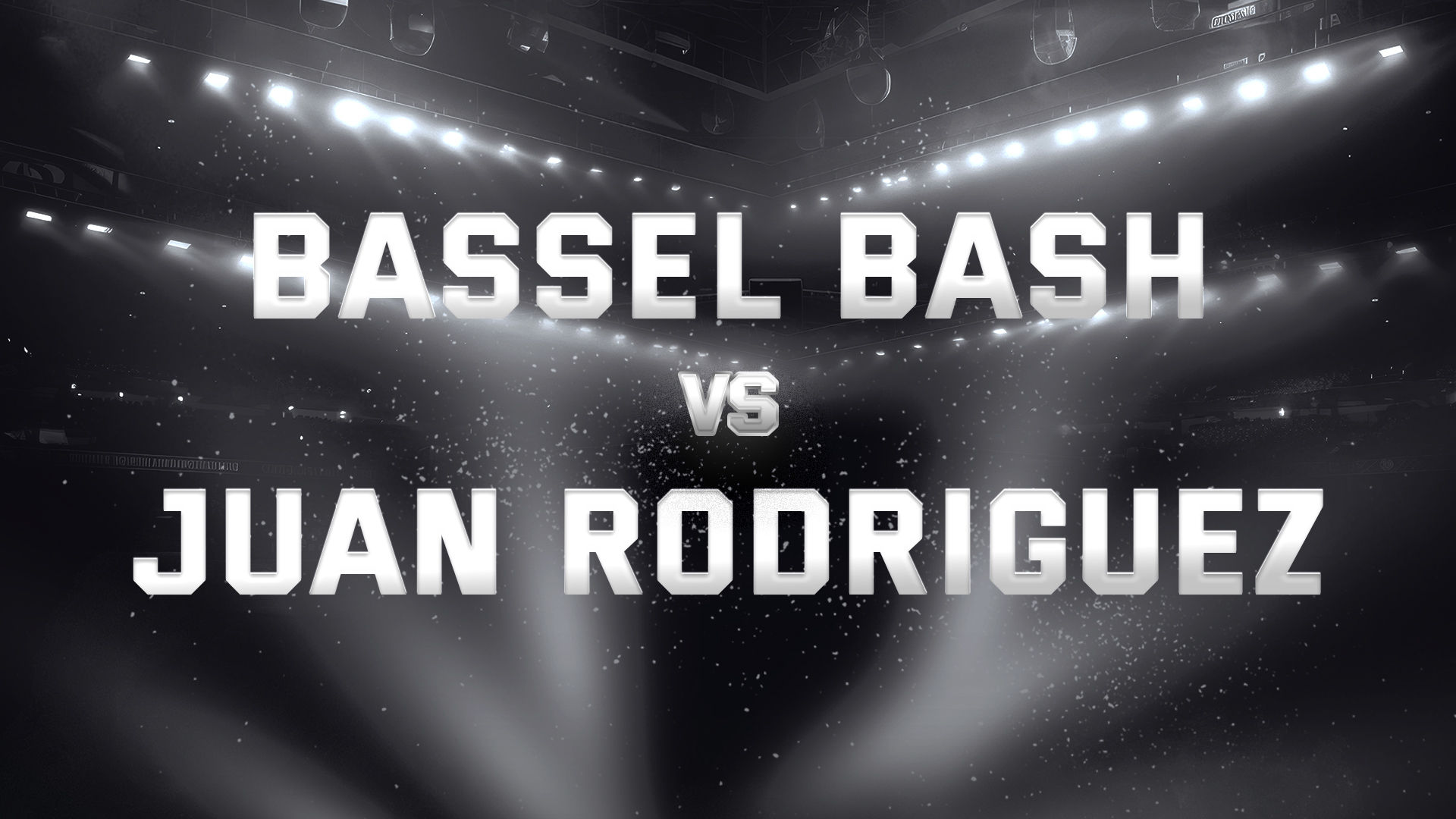 Bassel Bash vs Juan Rodriguez