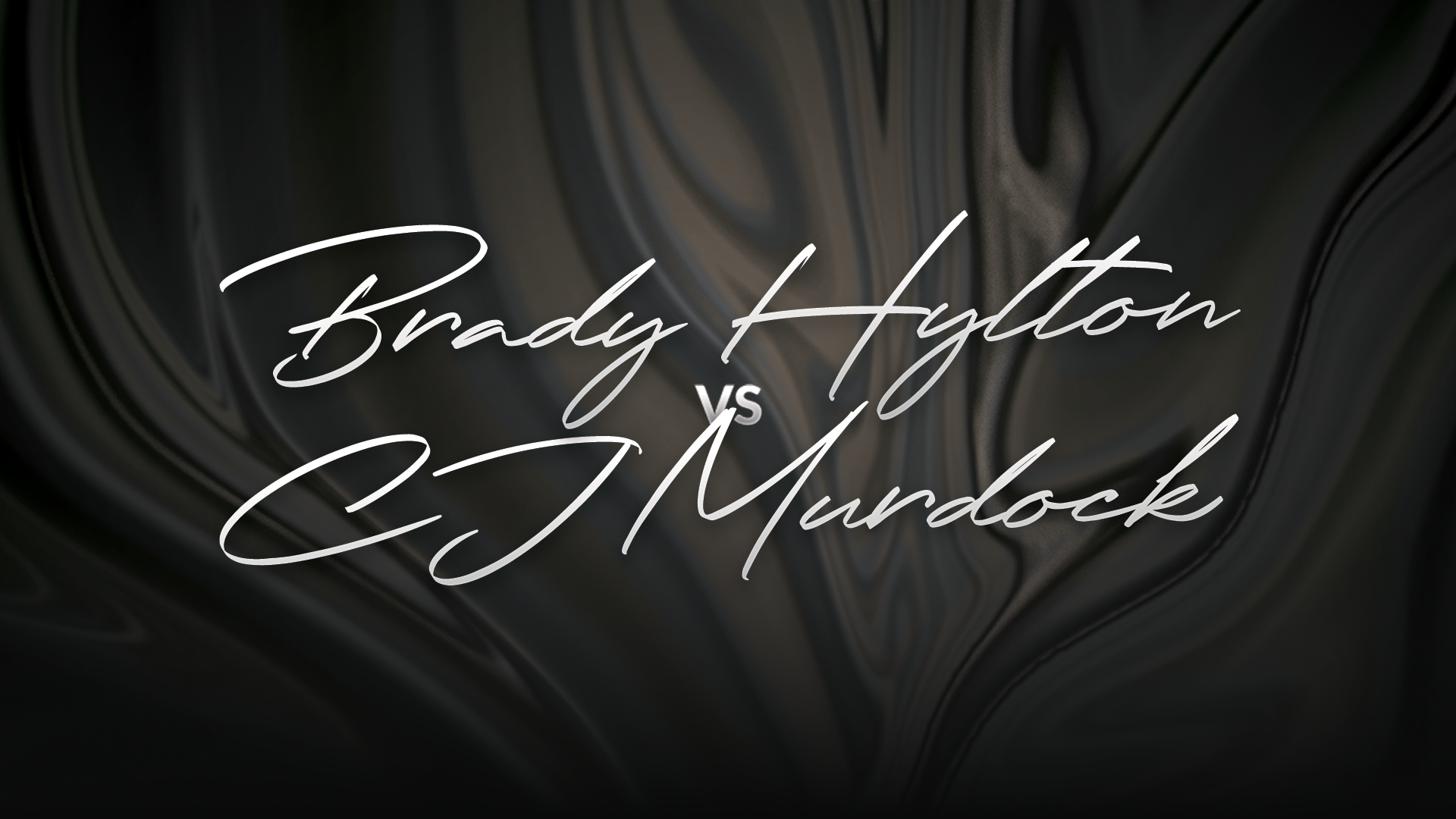 Brady Hylton vs CJ Murdock
