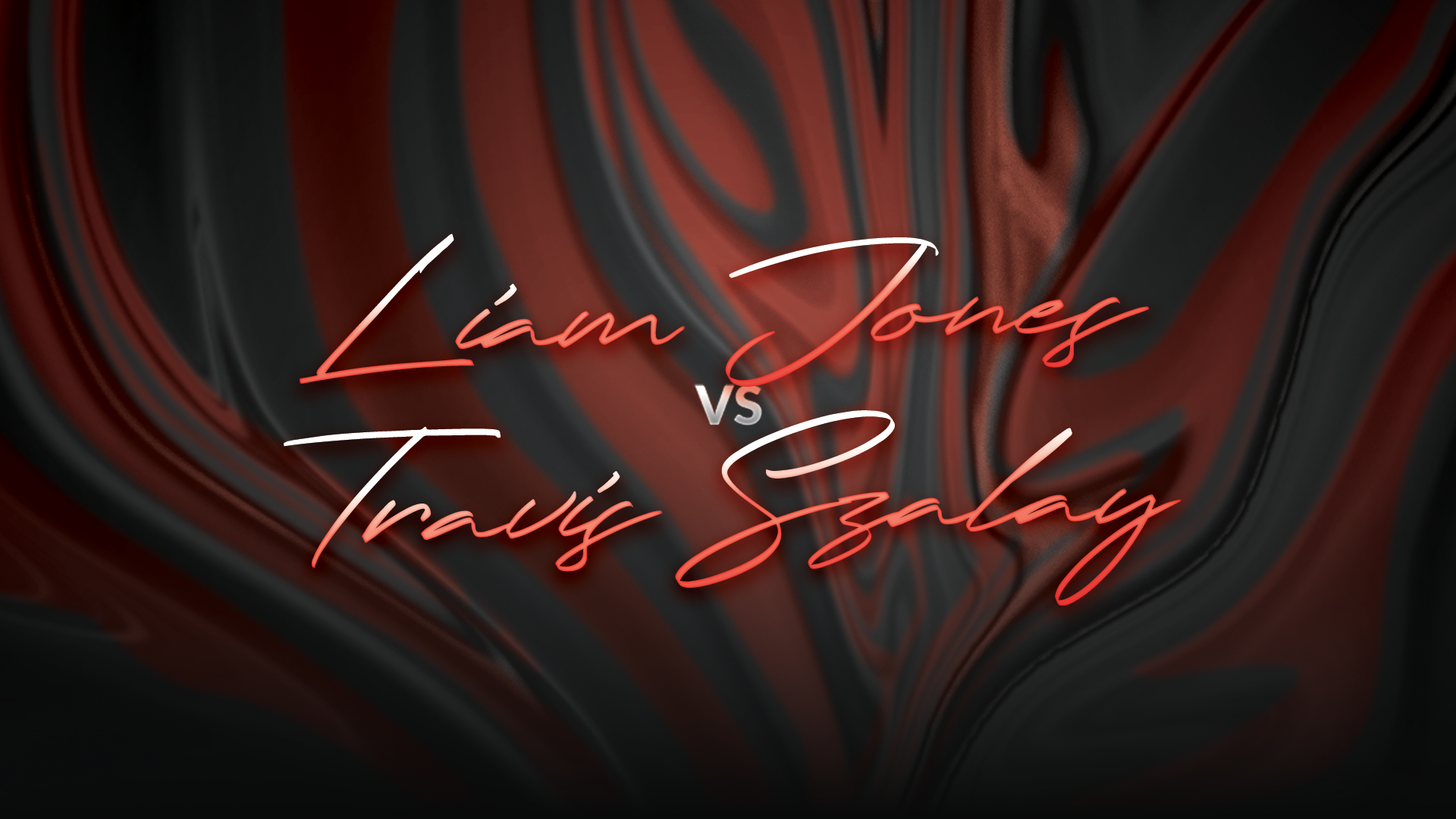 Liam Jones vs Travis Szalay