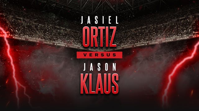 Jasiel Ortiz vs Jason Klaus