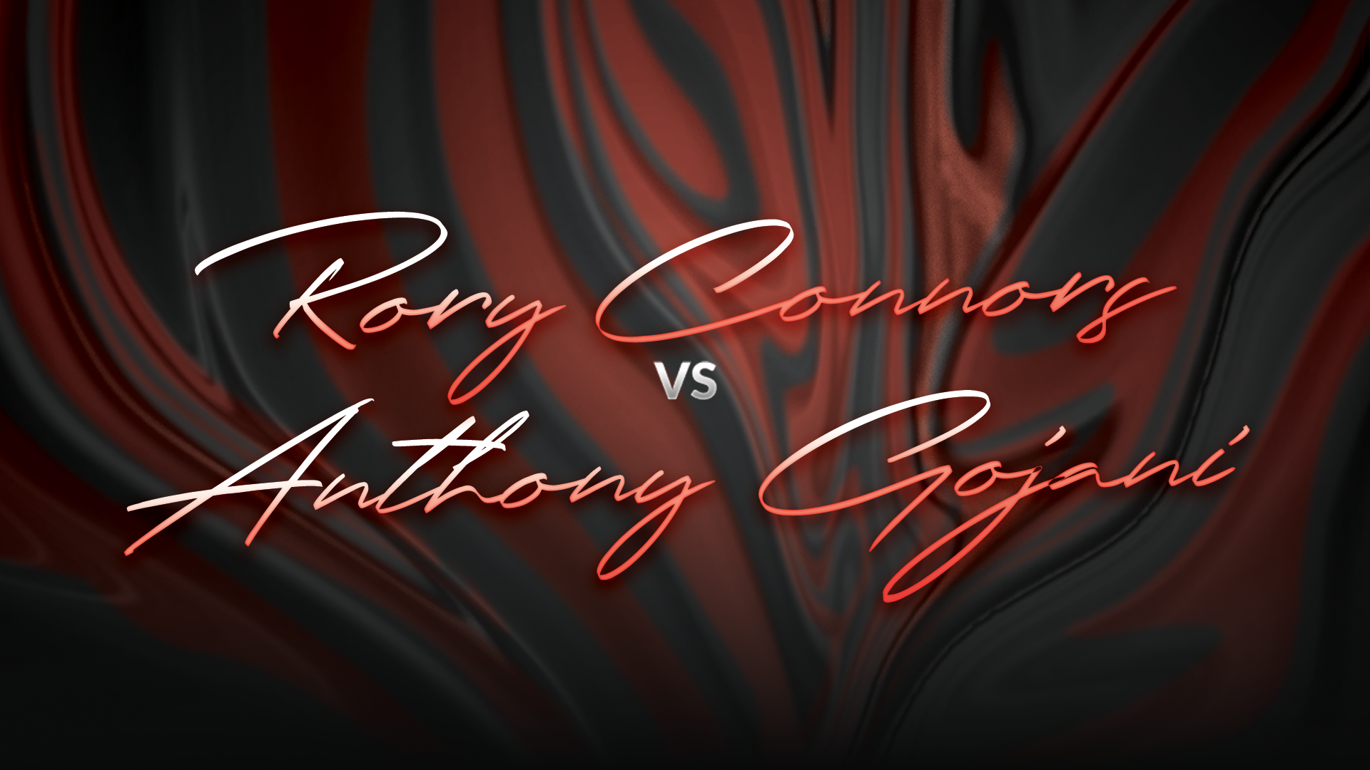 Rory Connors vs Anthony Gojani