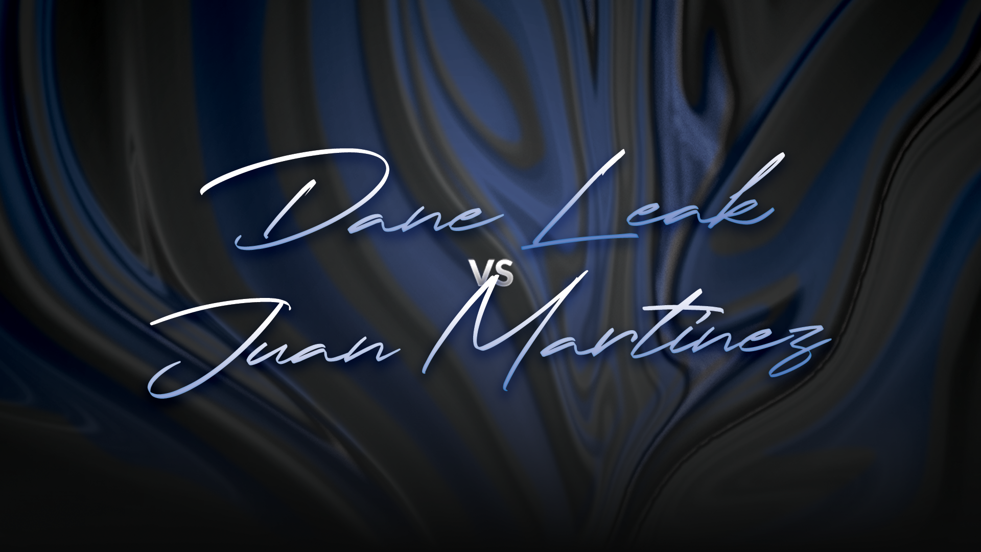 Dane Leak vs Juan Martinez