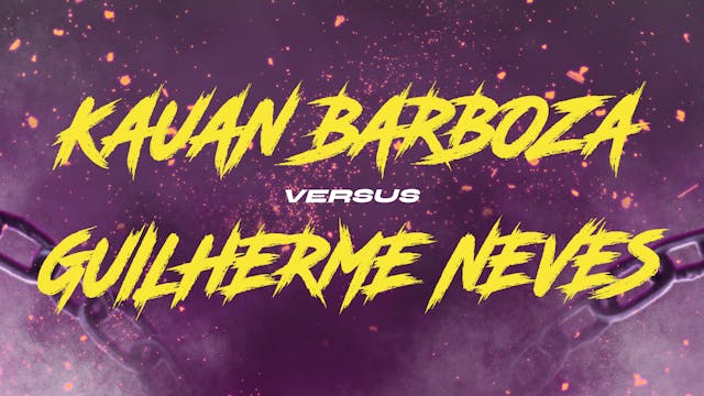 Kauan Barboza vs Guilherme Neves