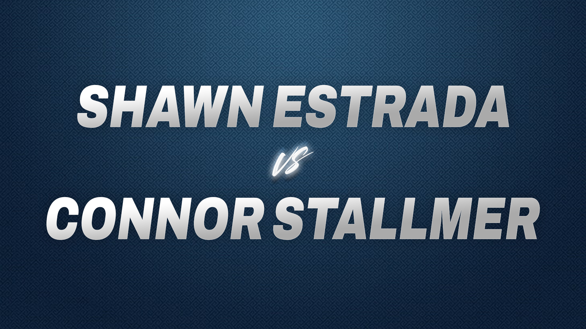 Shawn Estrada vs Connor Stallmer
