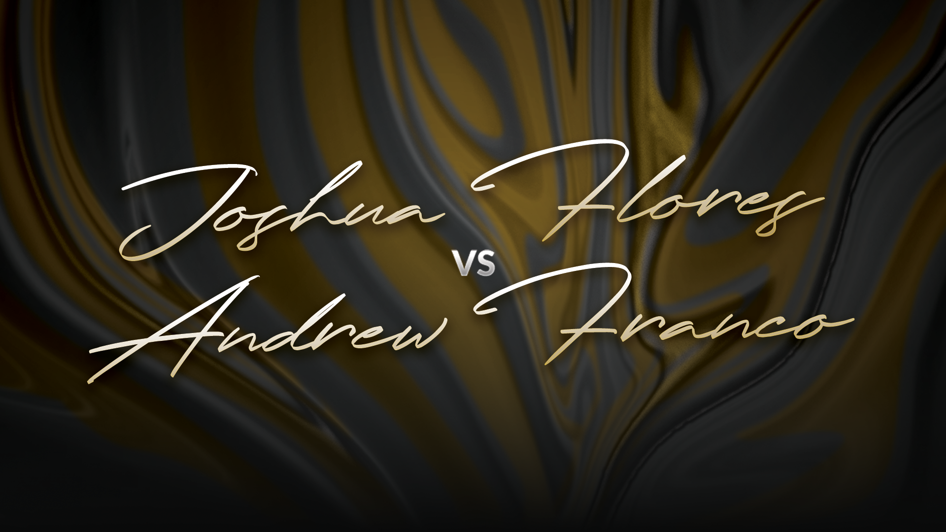 Joshua Flores vs Andrew Franco