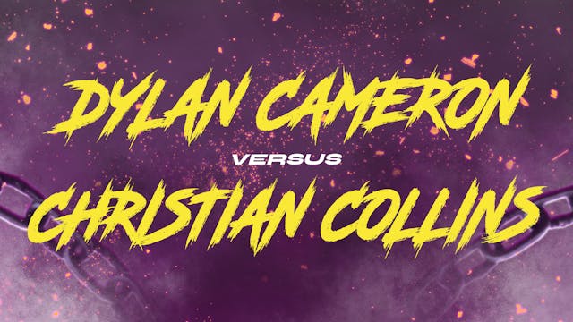 Dylan Cameron vs Christian Collins