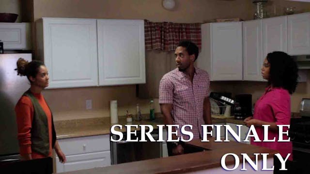 Series Finale Only