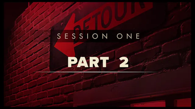 Session One Part 2 — Stage #1 - Salvation