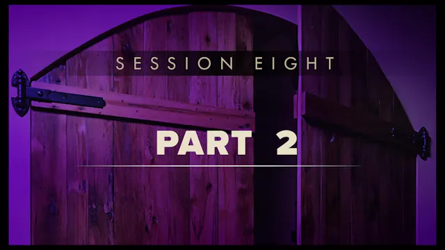 Session Eight Part 2 — Stage #5 - Slave: Finish Line