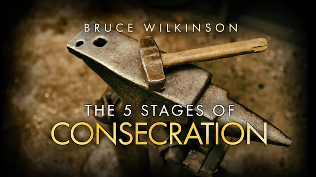 The 5 Stages of Consecration