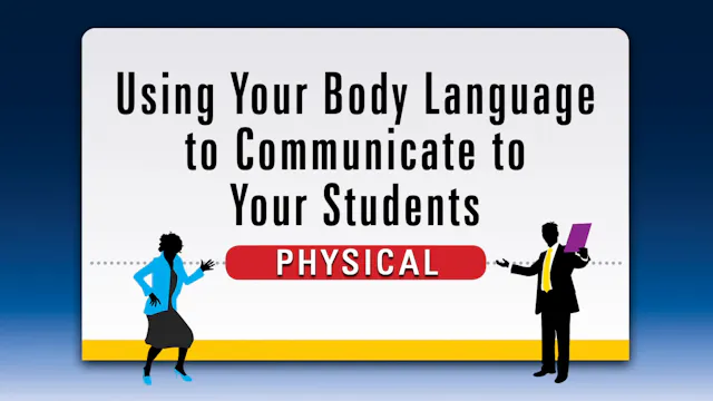 Session 5 — Style Body Language, Behaviors
