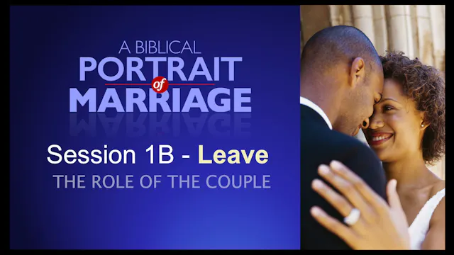 Session 1B — Leave: The Role of the Couple