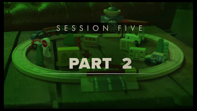 Session Five Part 2 — Stage #4 Servant: Possessions