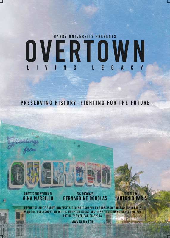 Overtown's Living Legacy