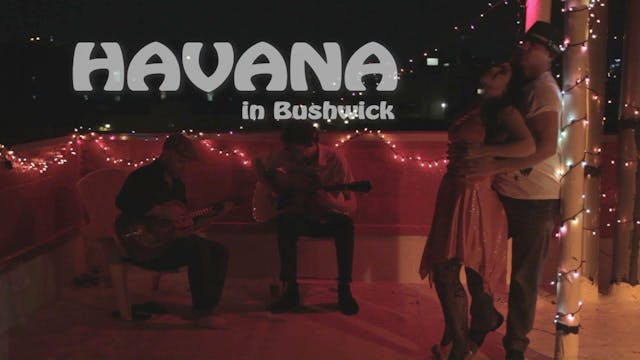 Havana In Bushwick