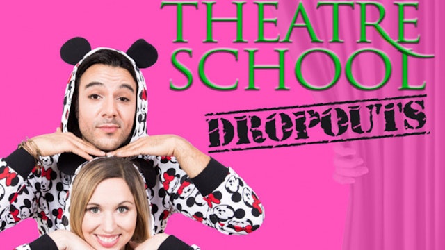 Theatre School Dropouts
