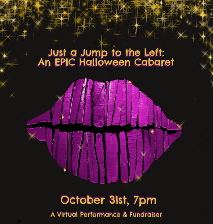 Just a Jump to the Left: An EPIC Halloween Cabaret