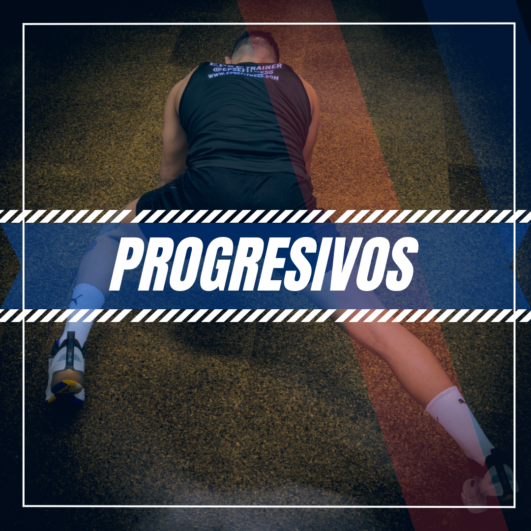 EJERCICIOS PROGRESIVOS