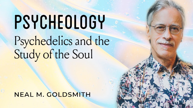 Psycheology: Psychedelics and the Study of the Soul