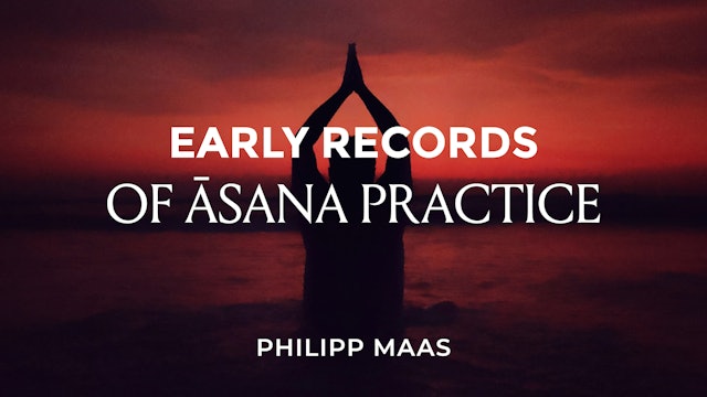Early Records of Āsana Practice