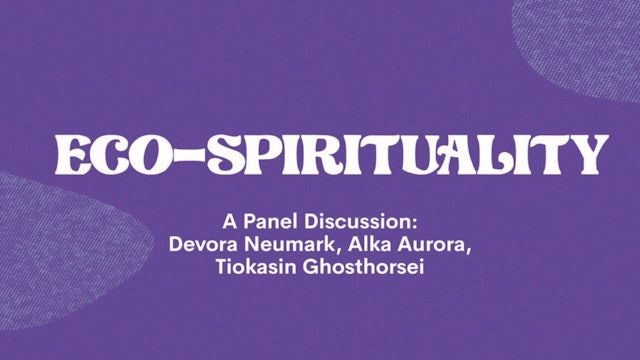 A Panel Discussion: Eco-Spirituality (Day 5)